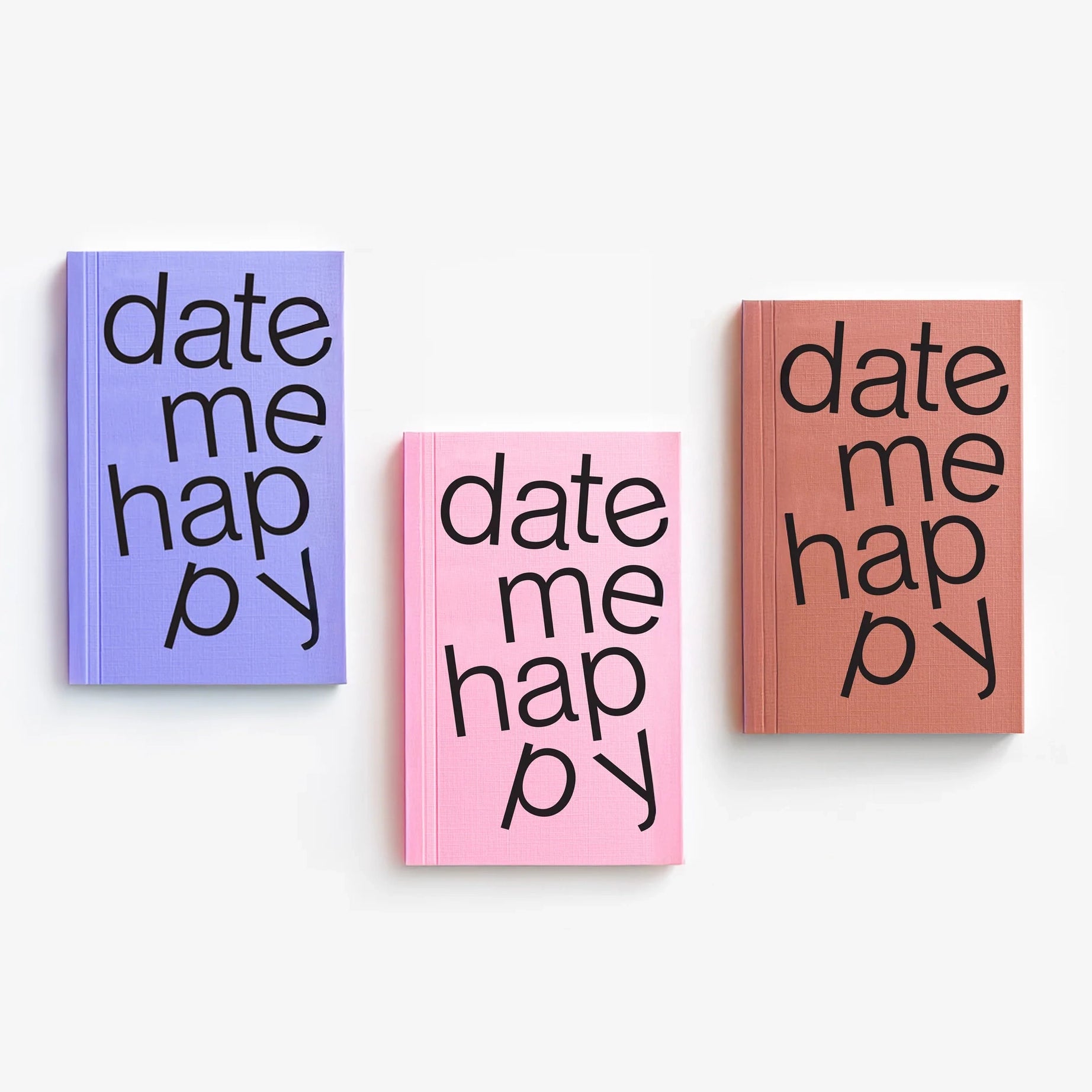 Date Me Happy - Pink
