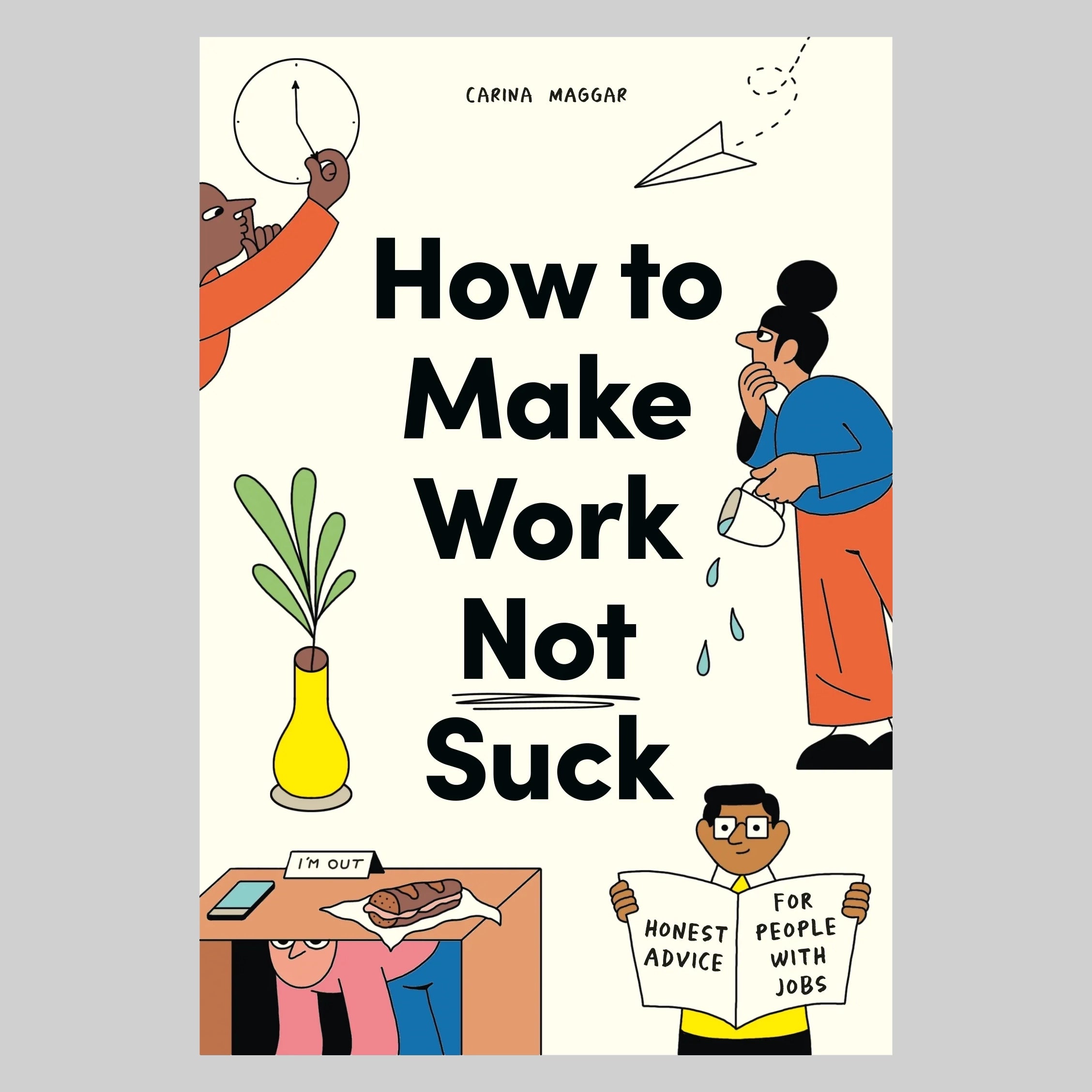 How to Make Work Not Suck (EN)
