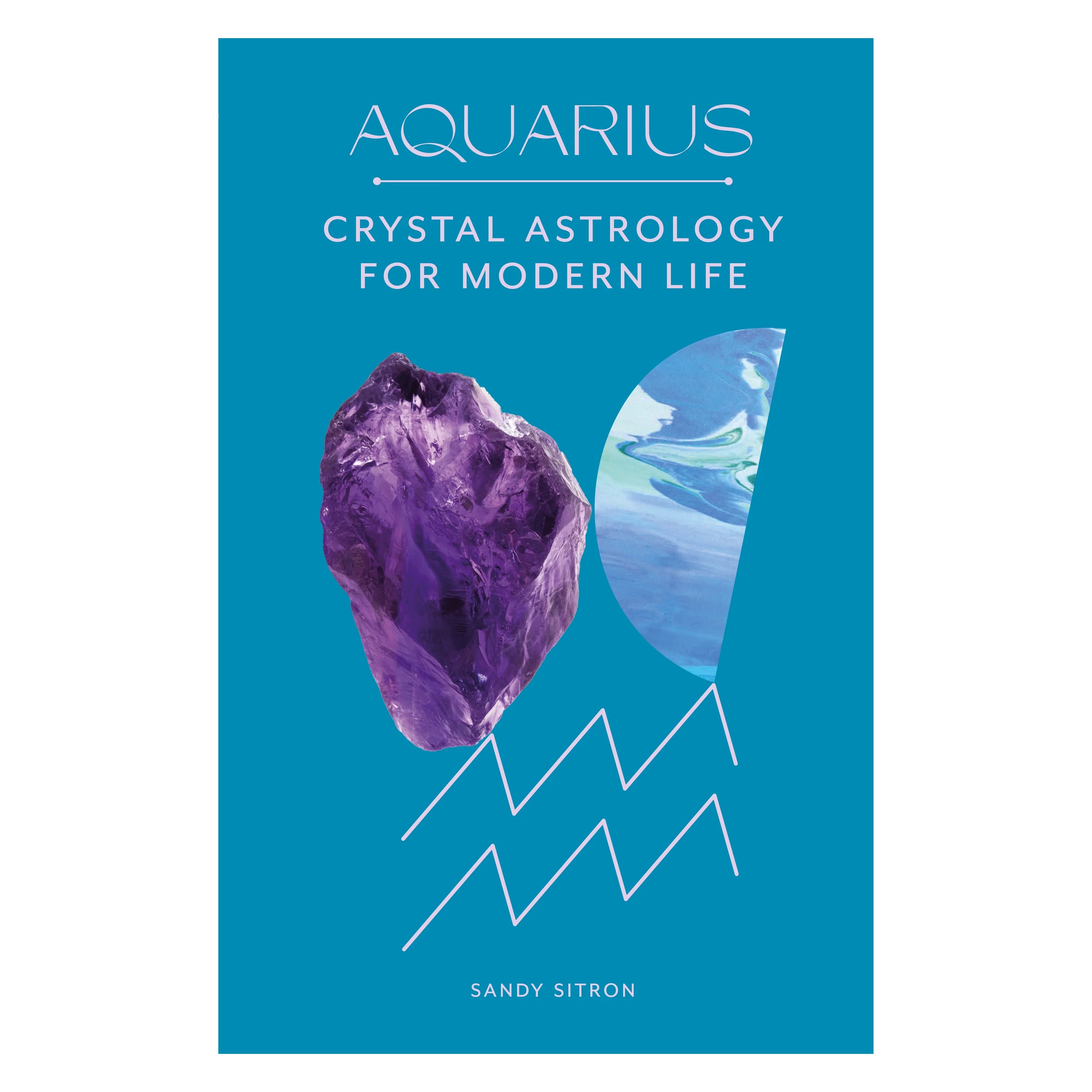 Crystal Astrology for Modern Life : 12 Zodiac (EN)