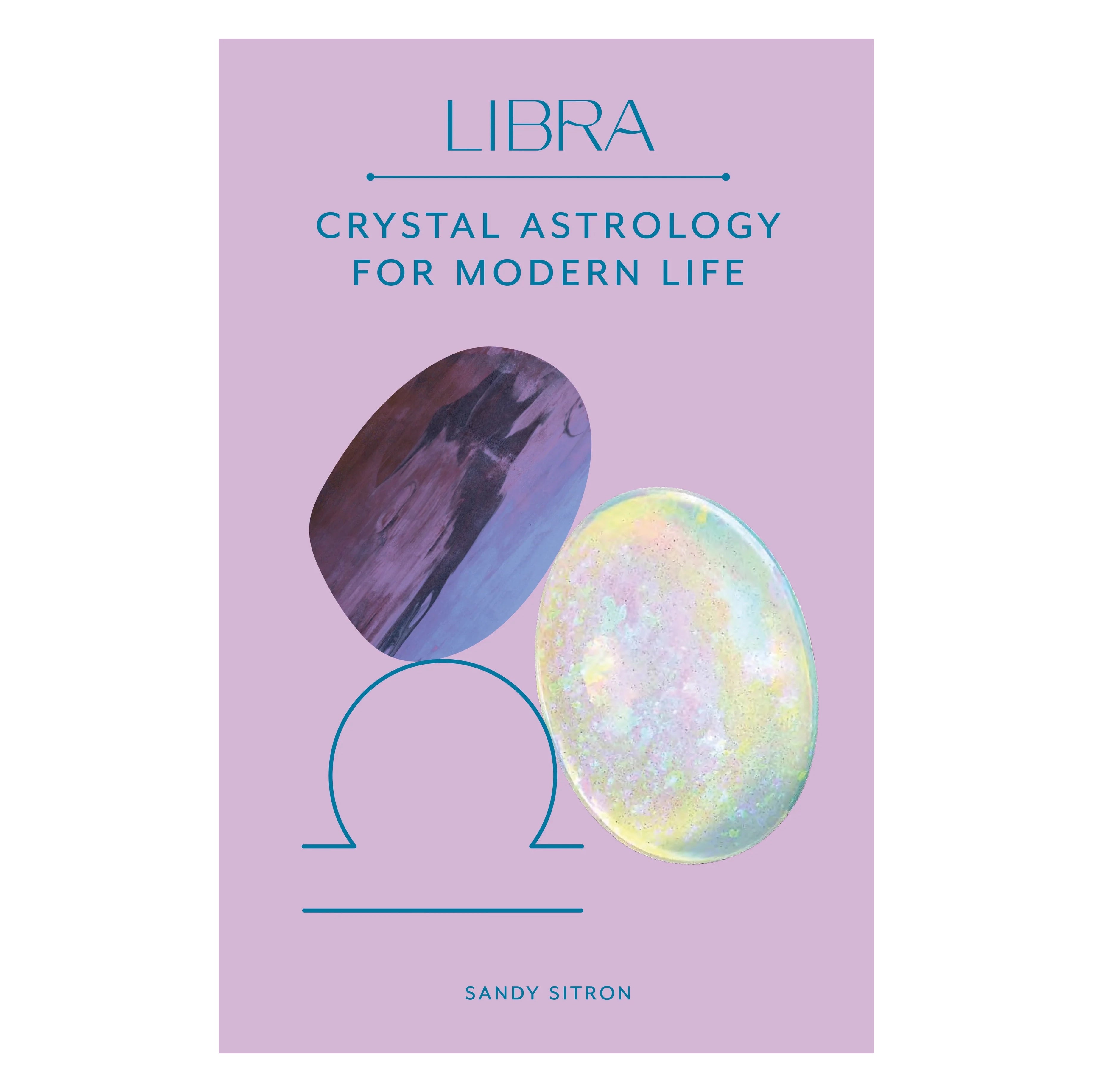 Crystal Astrology for Modern Life : 12 Zodiac (EN)