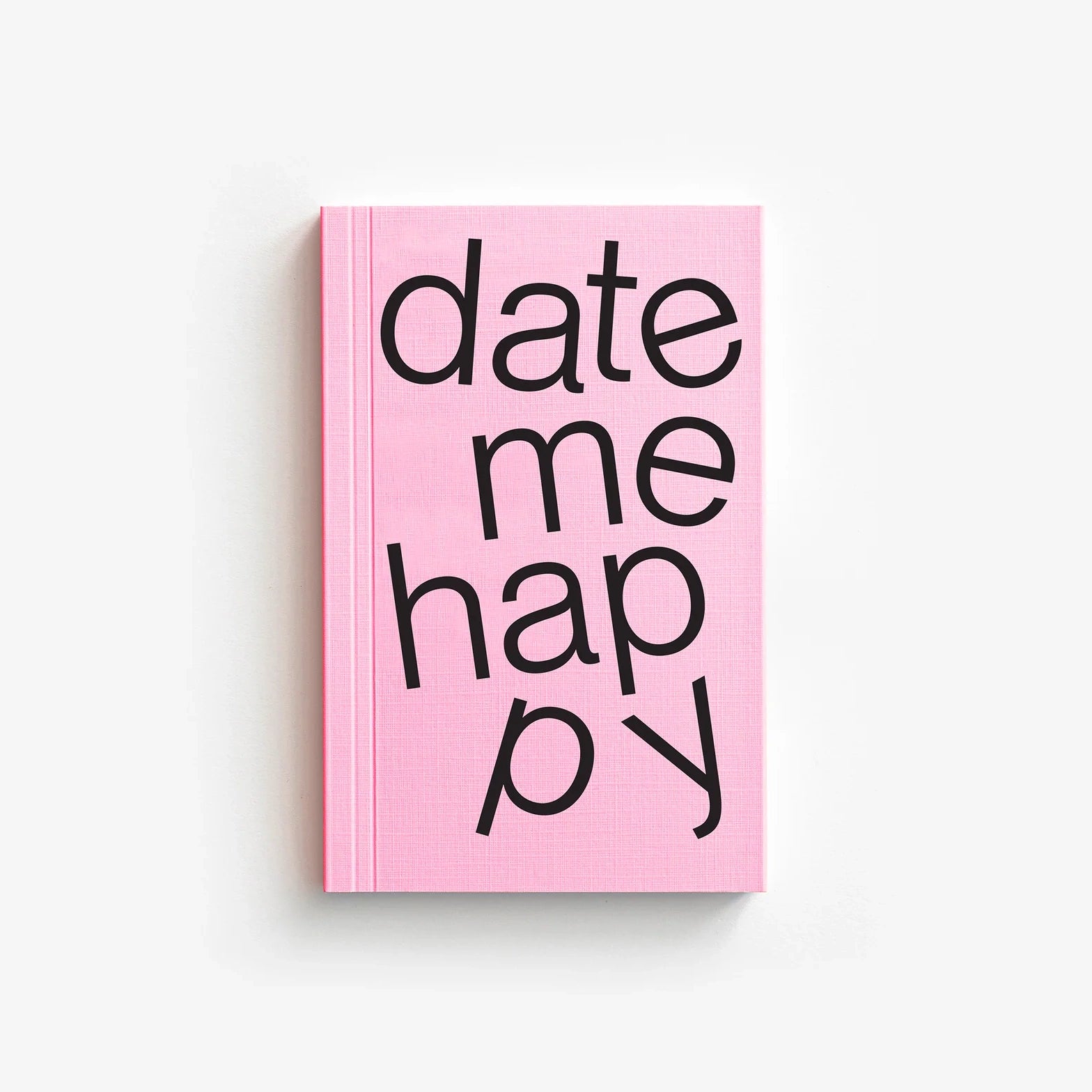 Date Me Happy - Pink