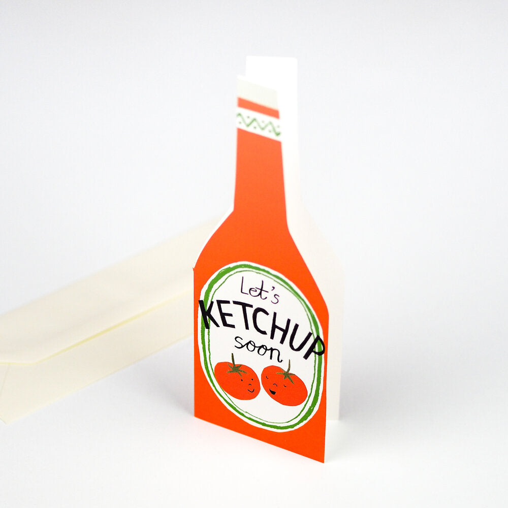 Let's Ketchup Soon!